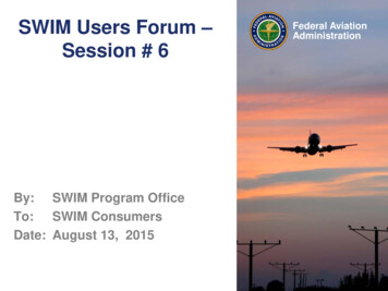 SWIM Users Forum – Federal Aviation Session # 6