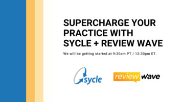 SUPERCHARGE YOUR PRACTICE WITH SYCLE REVIEW WAVE
