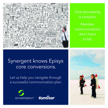 Synergent Knows Episys Core Conversions.