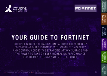 YOUR GUIDE TO FORTINET - Exclusive Networks