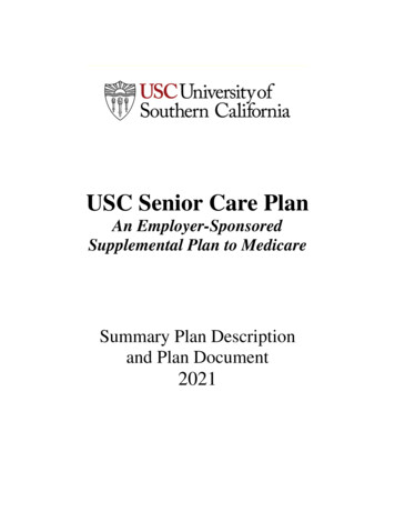 An Employer-Sponsored Supplemental Plan To Medicare - USC