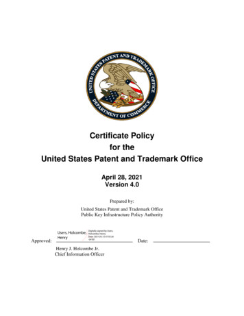 Certificate Policy For The United States Patent . - USPTO