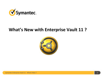 What’s New With Enterprise Vault 11