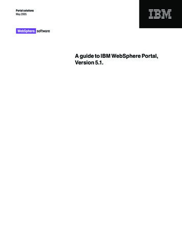 Version 5.1. A Guide To IBM WebSphere Portal,